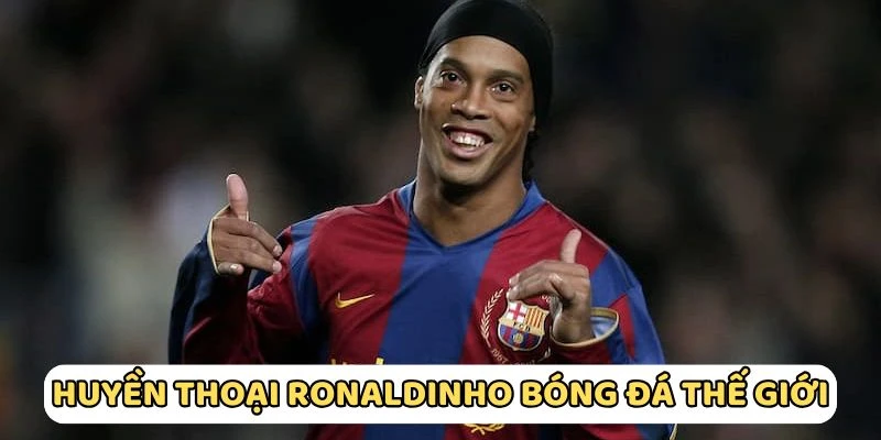 Ronaldinho nằm trong top 10 cầu thủ vĩ đại nhất mọi thời đại